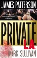 Private L.A. : v. 7 : Private  Cover Image
