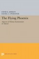 The Flying Phoenix Aspects of Chinese Sectarianism in Taiwan. Cover Image