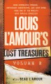 Louis L'Amour's Lost Treasures: Volume 2: More Mysterious Stories, Unfinished Ma  Cover Image
