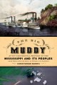 The Big Muddy : an environmental history of the Mississippi and its peoples, from Hernando de Soto to Hurricane Katrina  Cover Image