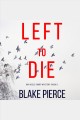 Left to die Cover Image