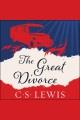 The great divorce Cover Image