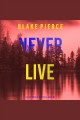 Never live Cover Image