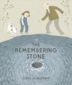 The remembering stone  Cover Image