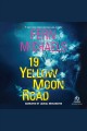 19 yellow moon road : Sisterhood series, book 33 Cover Image