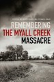 Remembering the Myall Creek massacre  Cover Image
