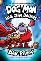 Dog Man. Big Jim begins. 13  Cover Image