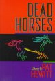 Dead horses : [a mystery]  Cover Image